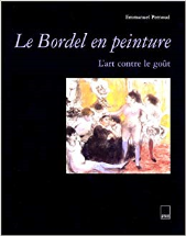 Le Bordel en peinture : L'art contre le goût